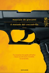 Maurizio-De-Giovanni-Il-metodo-del-coccodrillo-Mondadori-Milano